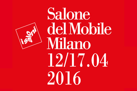 SALONE INTERNAZIONALE  DEL MOBILE 2016 